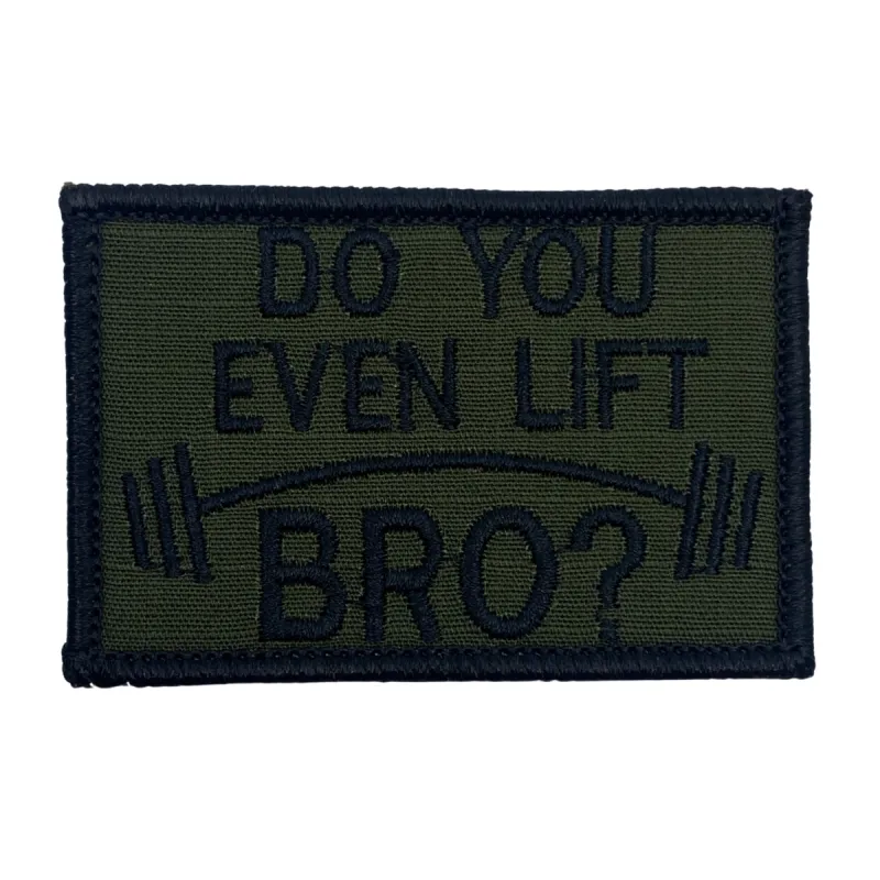 Do You Even Lift Bro? Patch - Olive Drab sold by Notch