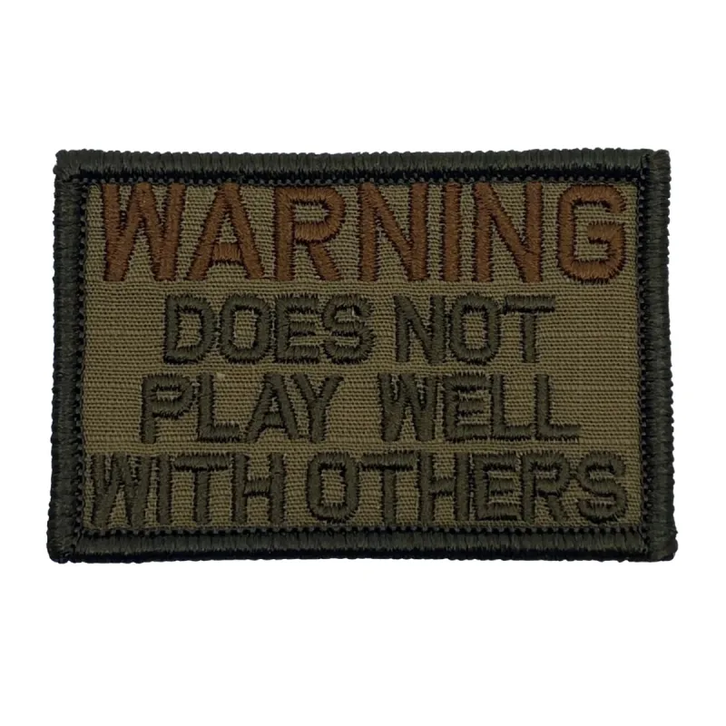WARNING: Does Not Play Well With Others Patch - Coyote Brown sold by Notch