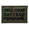 Tell Your Cat I Said PSPSPSPS. Patch - MultiCam sold by Notch