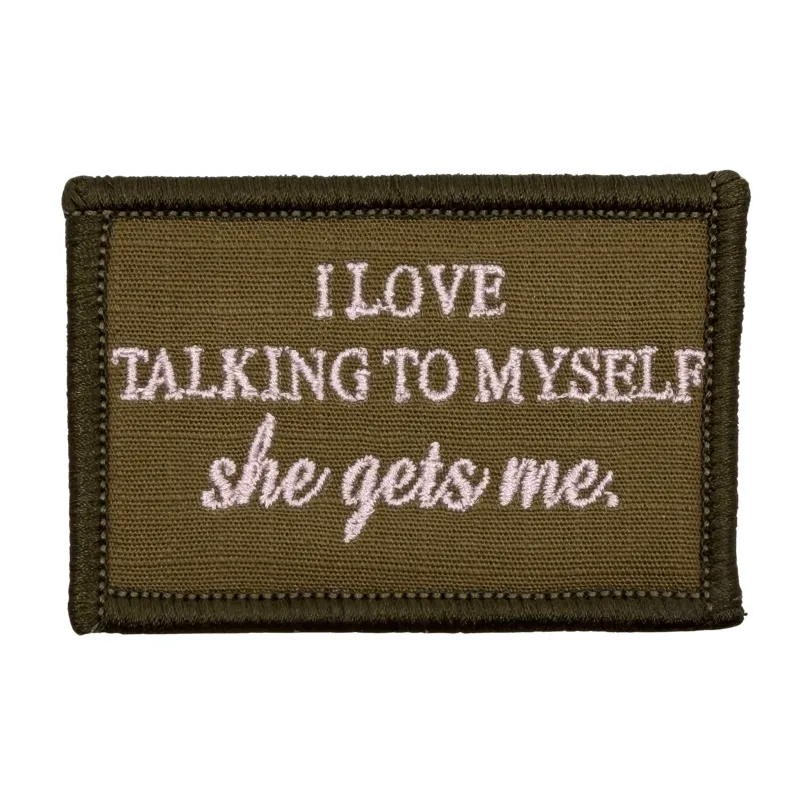 I love Talking to Myself She Gets Me Patch - Coyote Brown-Pink sold by Notch