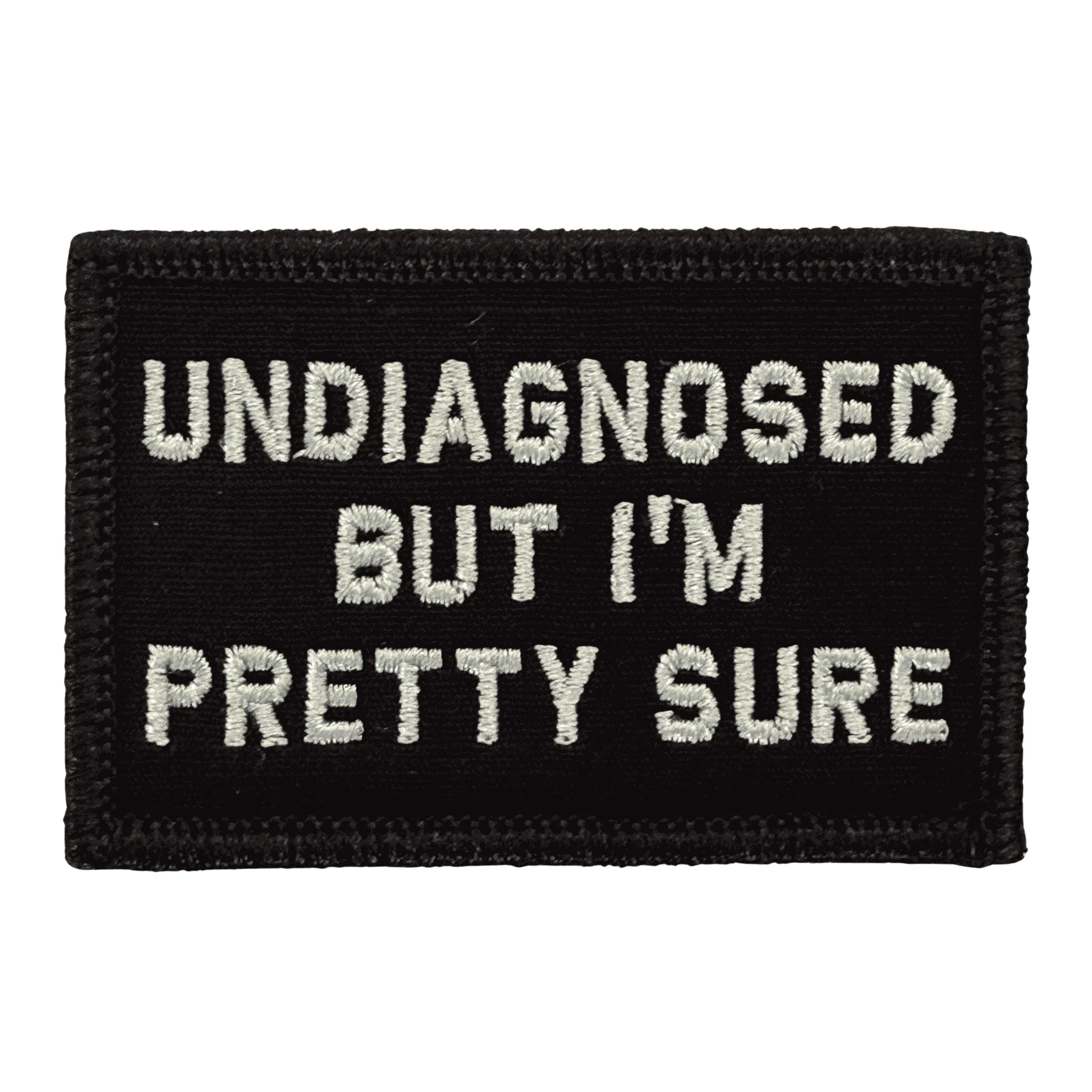 Undiagnosed But I'm Pretty Sure Patch - Black-White sold by Notch