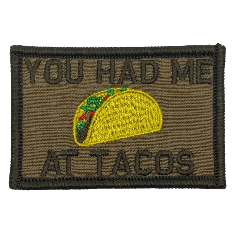 You Had Me At Tacos Patch - Coyote Brown sold by Notch