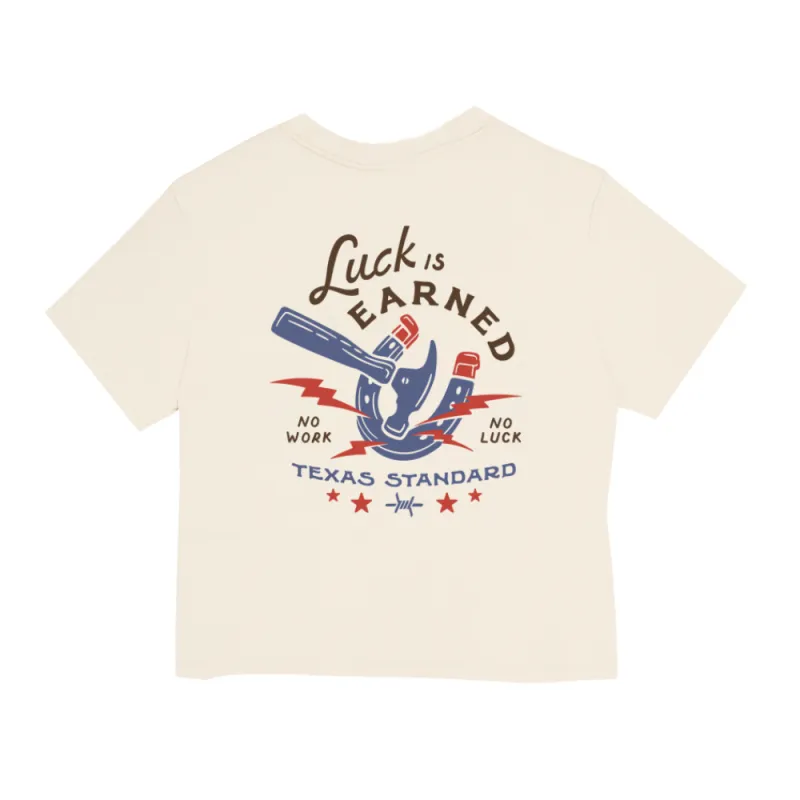 Women's Crop Tee - No Work No Luck made by Texas Standard