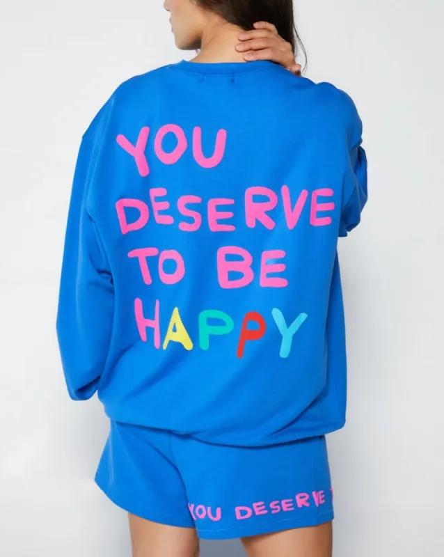 You Deserve To Be Happy Crewneck sold by Care Tucker