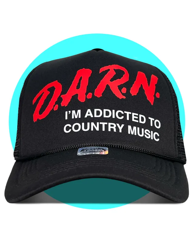 DARN I'm Addicted To Country Music Trucker Hat made by Care Tucker