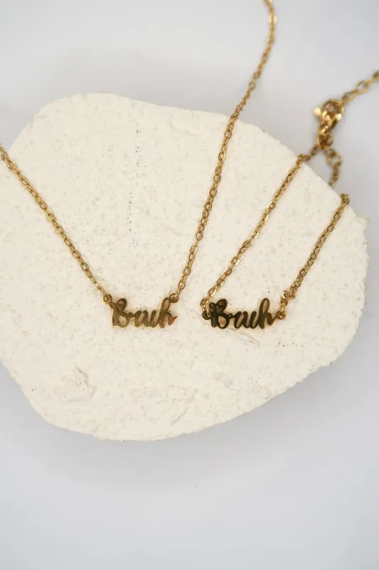 Bruh 316L Stainless Steel Necklace with Bonus Bracelet/Ankle sold by KC Chic Designs