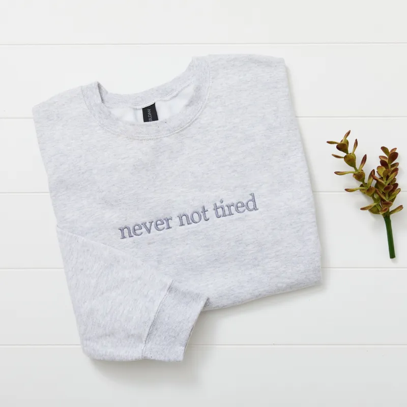 Never Not Tired sold by Peach Marketplace
