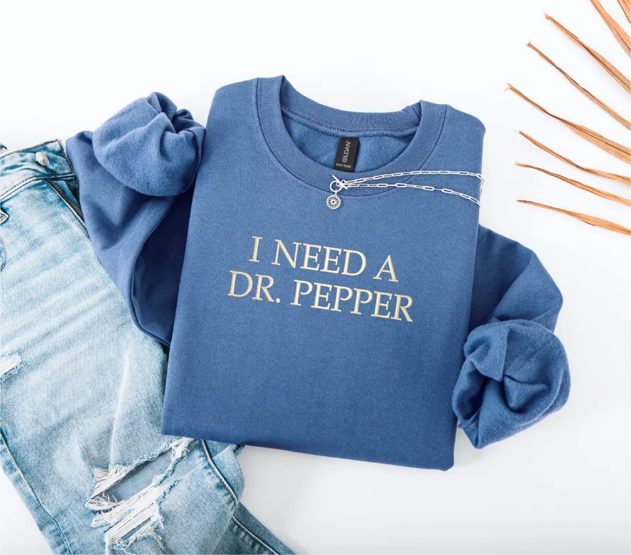 I Need A Dr Pepper sold by Peach Marketplace