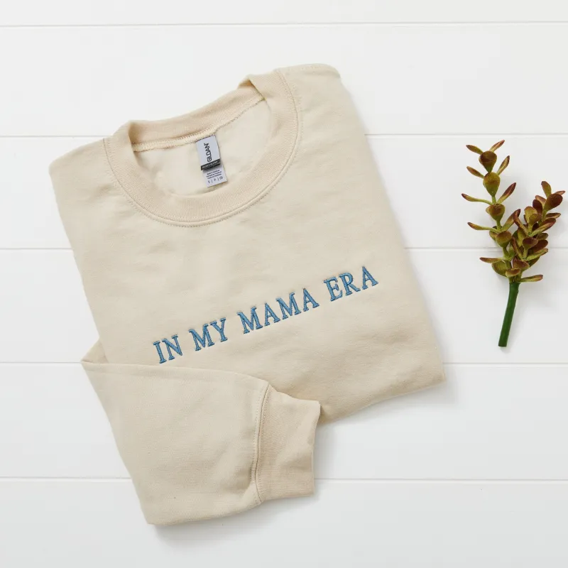 In My Mama Era Sweatshirt – Cute Embroidered Crewneck for Moms & Motherhood Moments sold by Peach Marketplace