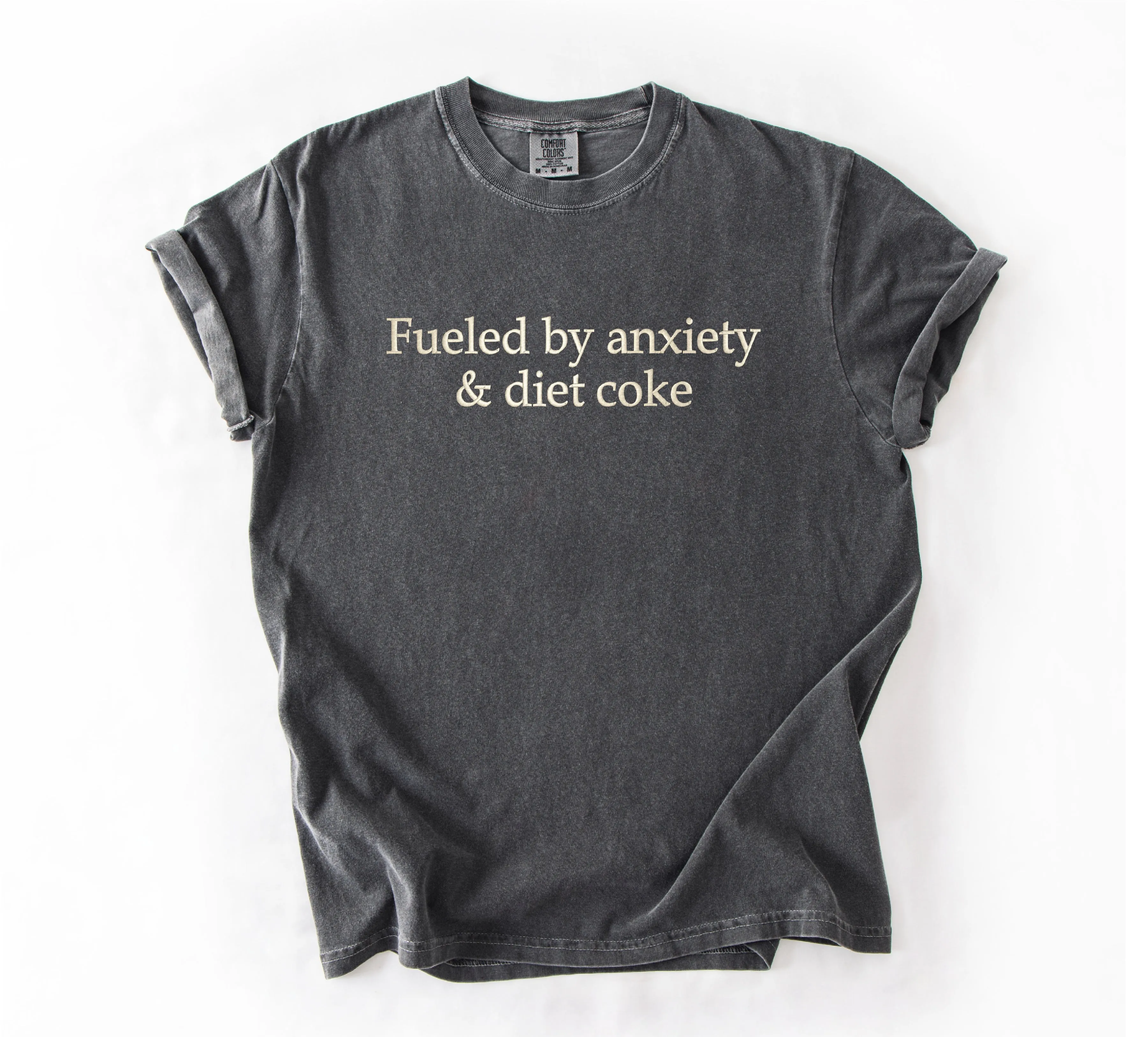 Fueled By Anxiety and Diet Coke Embroidered T-Shirt sold by Peach Marketplace