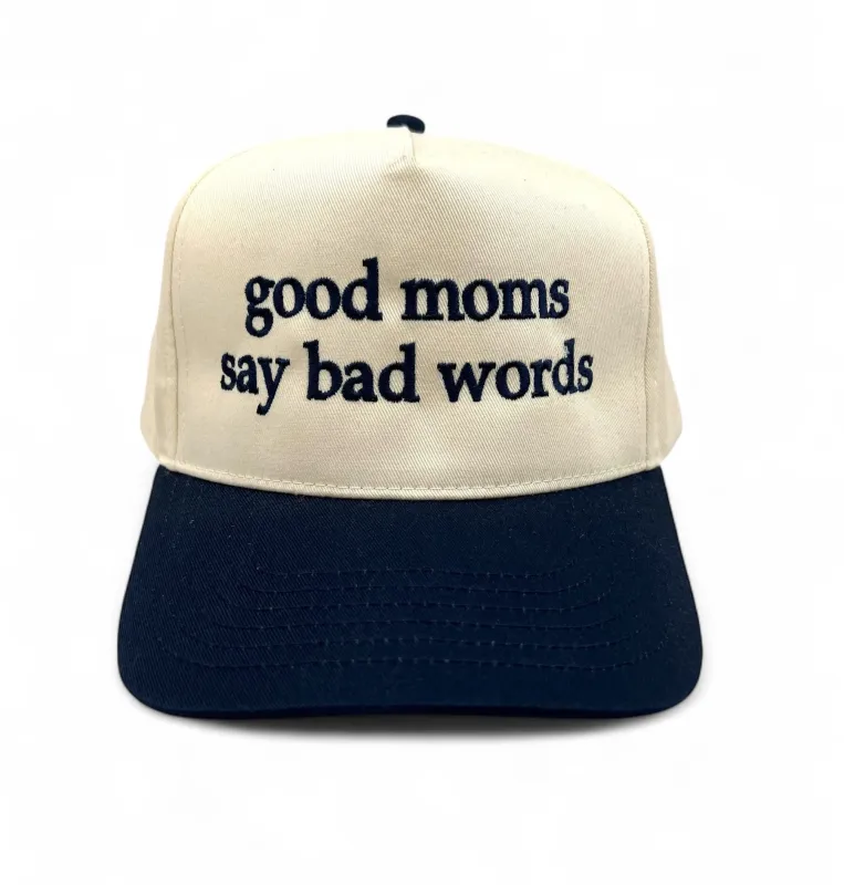 Good Moms Say Bad Words Snapback Trucker Hat sold by Peach Marketplace
