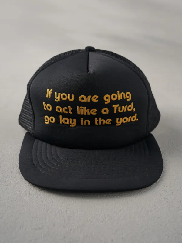 Vintage 80s Black "Go Lay In The Yard" Trucker Hat sold by Rebalance Vintage