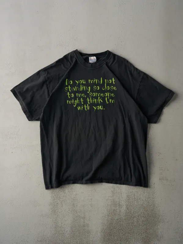 Vintage Y2K Faded Black "Do You Mind.." Slogan Tee (XL) sold by Rebalance Vintage