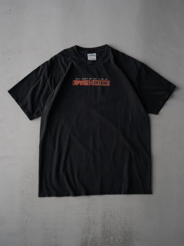 Vintage 90s Black "We Aren't We Just a Ray of F*cking Sunshine" Tee ( L) sold by Rebalance Vintage
