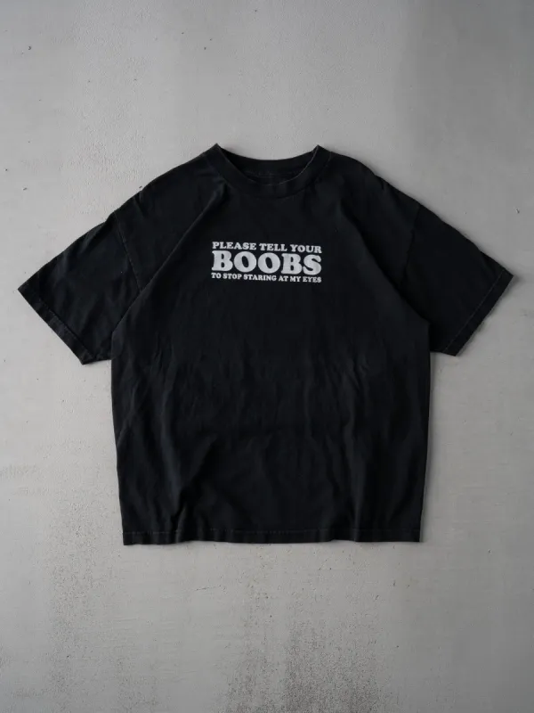 Vintage Y2k Black "Please Tell Your Boobs" Tee (M/L) sold by Rebalance Vintage