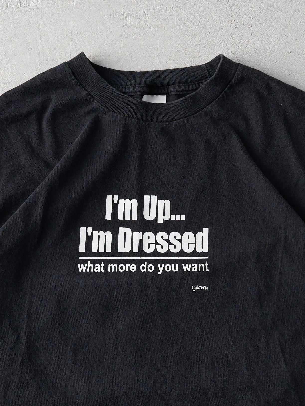 Vintage Black "I'm Up, I'm Dressed.." Tee (L) sold by Rebalance Vintage product image thumbnail 2