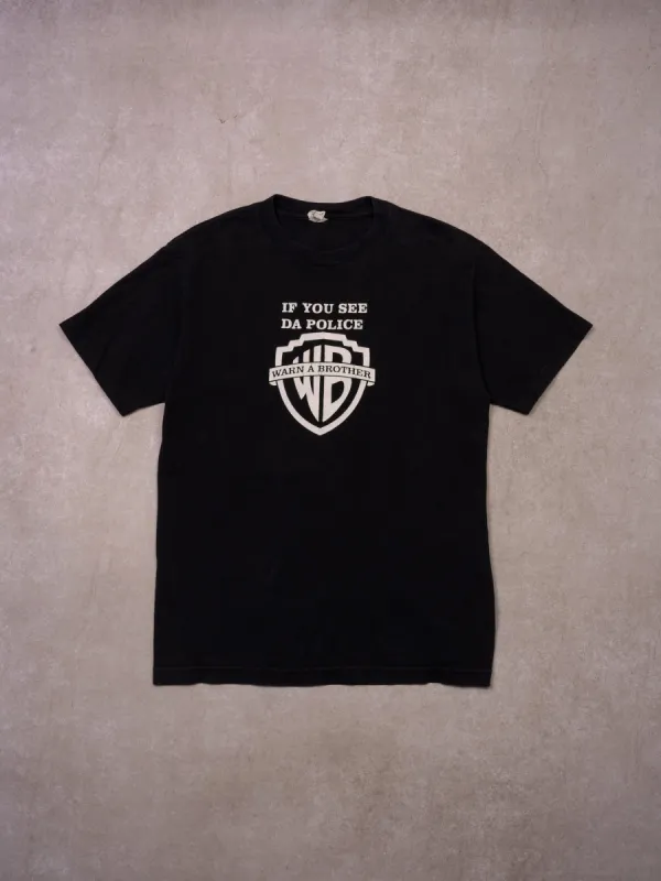 Vintage 90s Washed Black "If You See Da Police Warna A Brother" Graphic Tee (S) sold by Rebalance Vintage