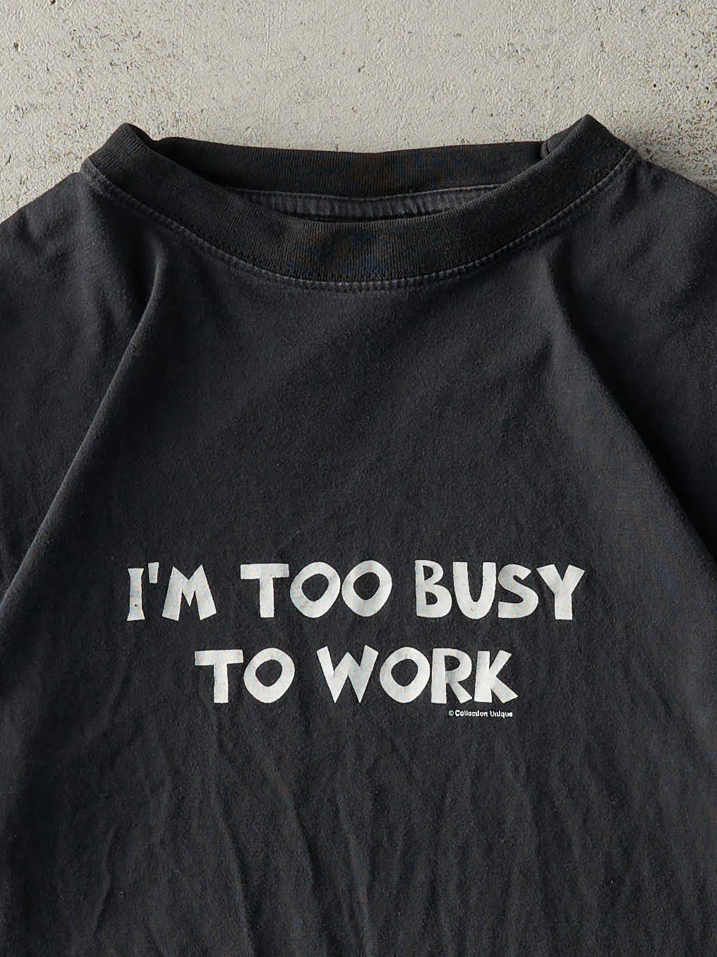 Vintage Y2K Black "I'm Too Busy To Work" Tee (S) sold by Rebalance Vintage product image thumbnail 2