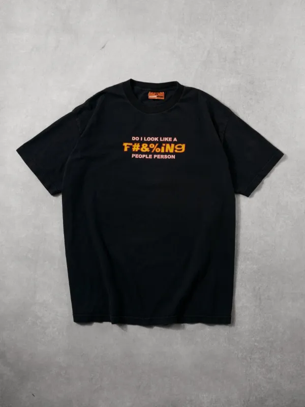 Vintage Y2K Black "Do I Look Like A F#&%ing People Person" Tee (L) sold by Rebalance Vintage