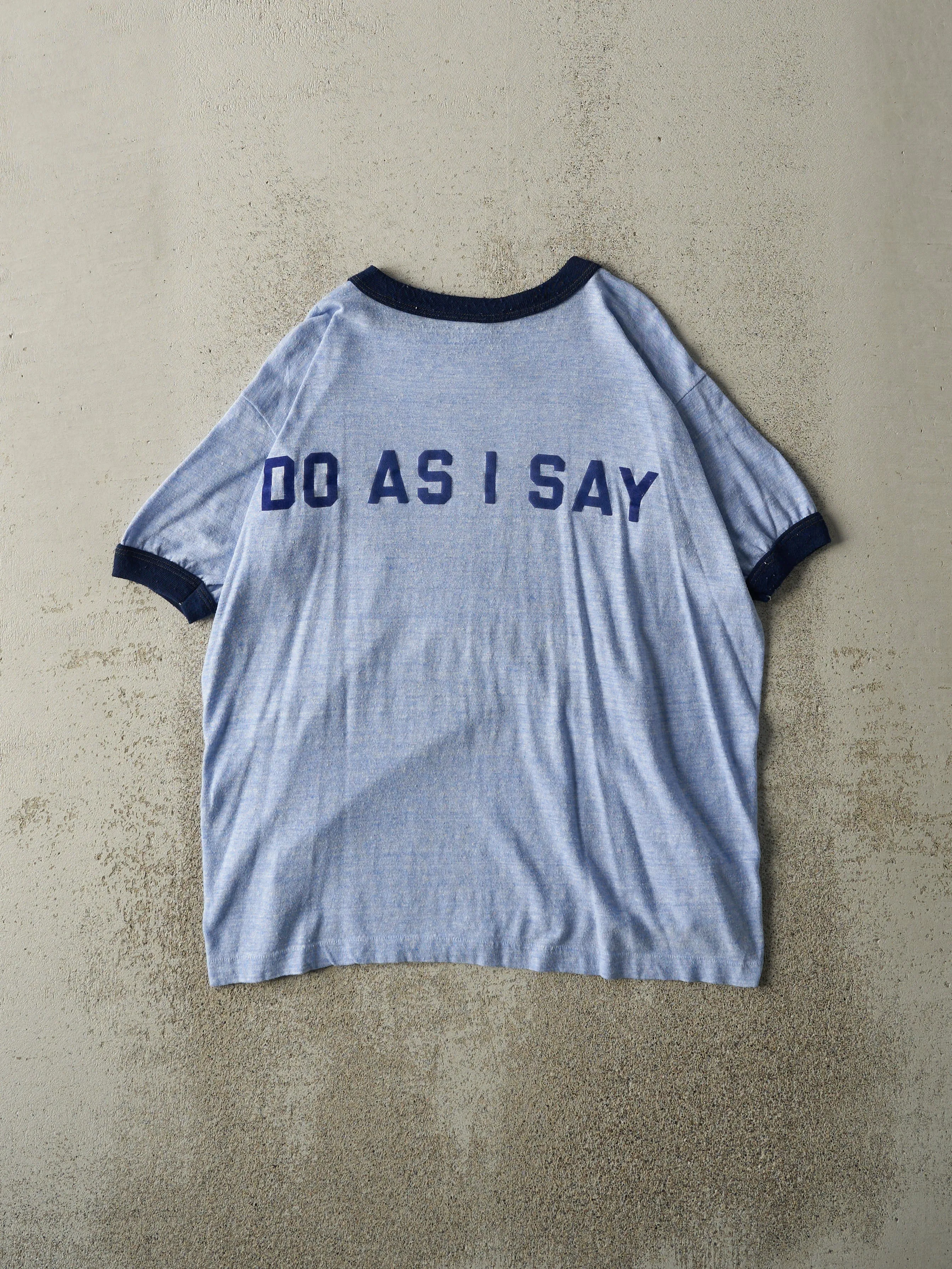 Vintage 80s Blue "Do As I Say Not As I Do" Ringer Tee (M) sold by Rebalance Vintage