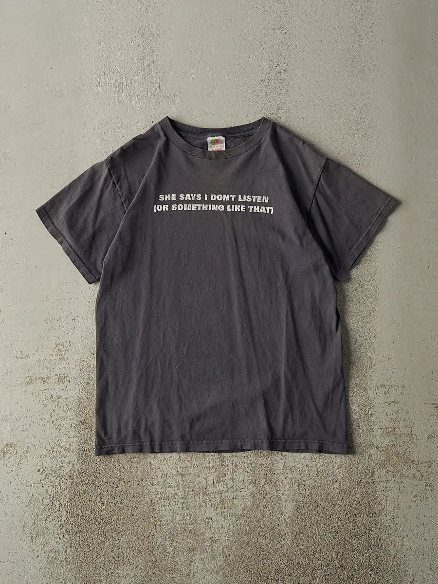 Vintage Y2K Charcoal Grey "I Don't Listen" Slogan Tee (S/M) sold by Rebalance Vintage