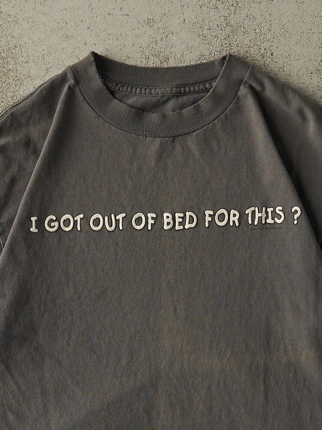 Vintage Y2K Charcoal Grey "I Got Out Of Bed For This?" Slogan Tee (S/M) sold by Rebalance Vintage product image thumbnail 2