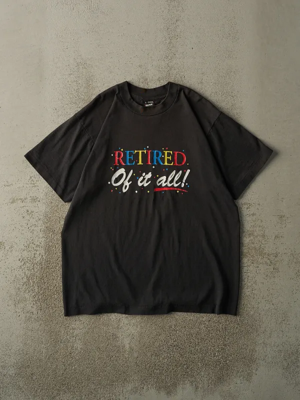 Vintage 90s Black "Retired Of It All" Single Stitch Tee (L) sold by Rebalance Vintage