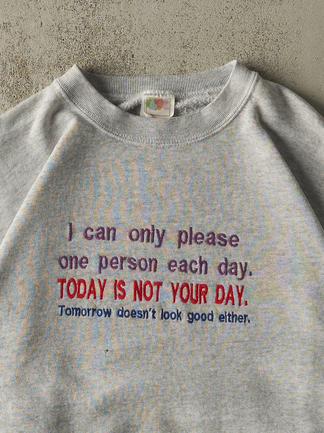Vintage 90s Grey "Today's Not Your Day" Slogan Crewneck (L/XL) sold by Rebalance Vintage product image thumbnail 2