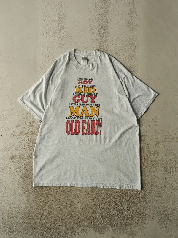 Vintage 90s Heather Grey "Now I'm Just An Old Fart" Tee (XXL) made by Rebalance Vintage