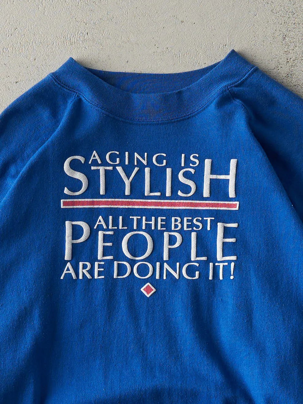 Vintage 80s Blue "Aging is Stylish" Slogan Crewneck (L) sold by Rebalance Vintage product image thumbnail 3