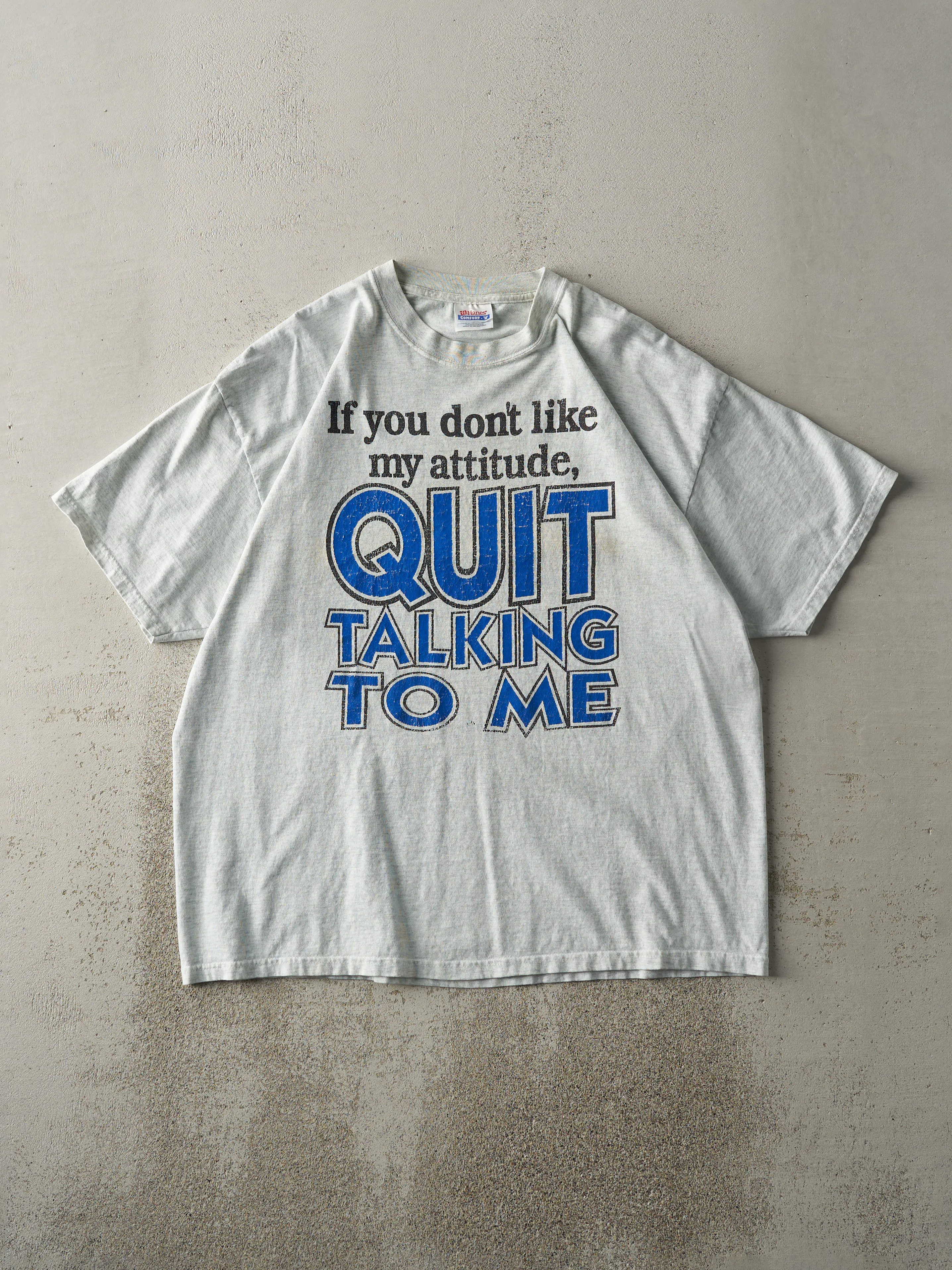 Vintage Y2K Heather Grey "Quit Talking To Me" Tee (L) sold by Rebalance Vintage