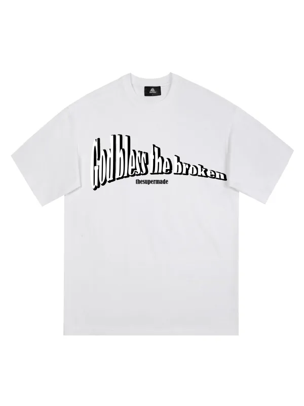 Original "God Bless The Broken" Slogan T-shirt sold by Thesupermade