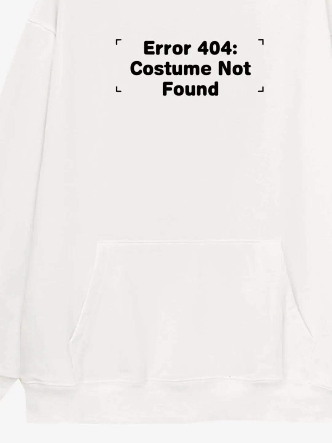 Error 404 Costume Not Found Print Cotton Hoodie sold by Thesupermade product image thumbnail 5