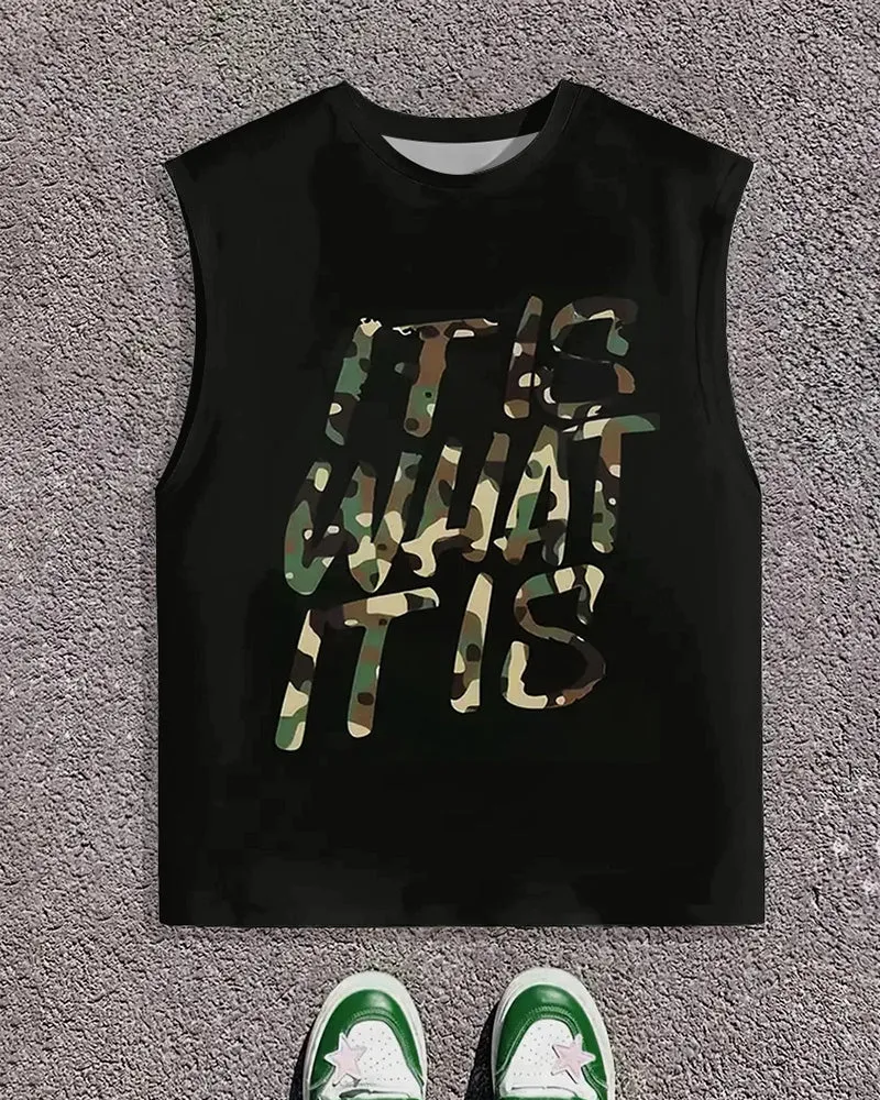 Men's Plus Size Street Fashion It Is What It Is Camouflage Letter Print Round Neck Sleeveless Vest sold by Biggmans