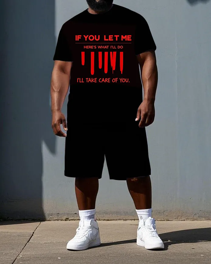 Big & Tall Men's Punk Theme Bold Letters IF YOU LET ME Print Outdoor Short-Sleeve T-shirt 2-Piece Set sold by Biggmans