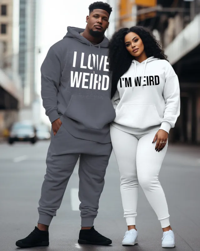 Couple Big & Tall Casual She I Love Weird I m Weird Hoodie Set sold by Biggmans
