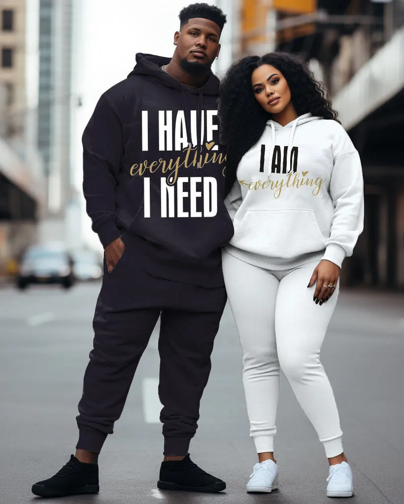 Couple Big and Tall Casual Hoodie Set "I Have everthing I Need" sold by Biggmans