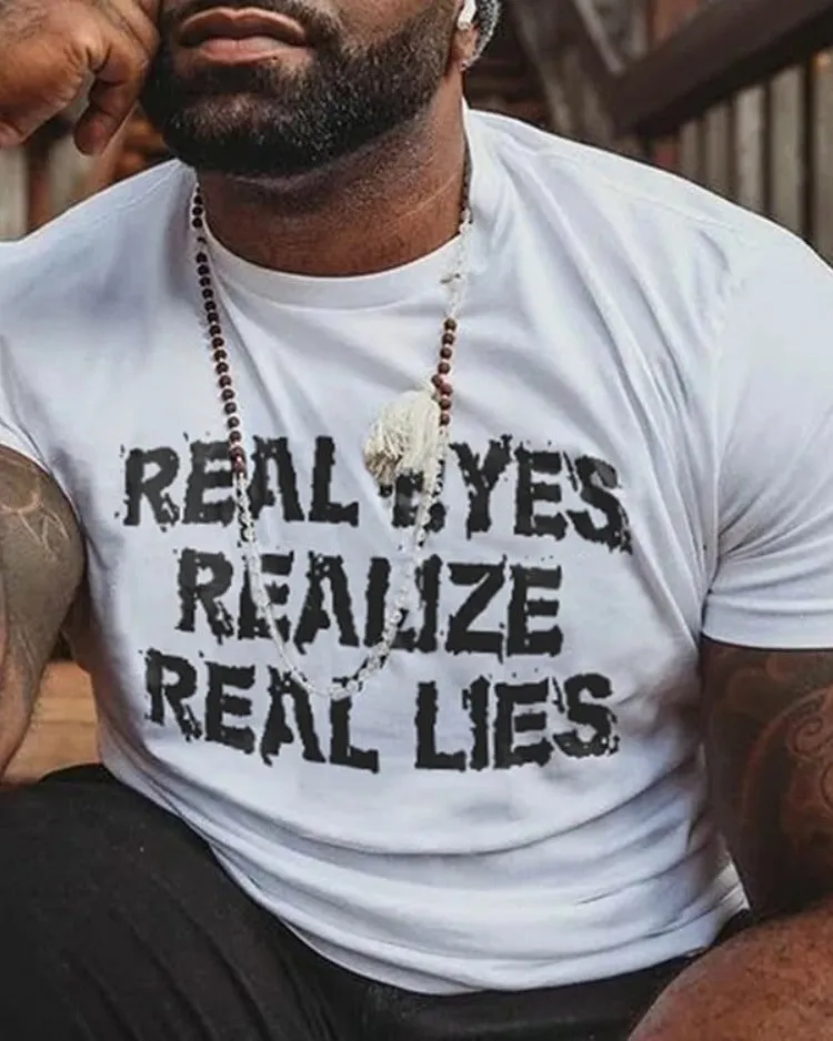 Real Eyes Realize Real Lies T-Shirt sold by Biggmans