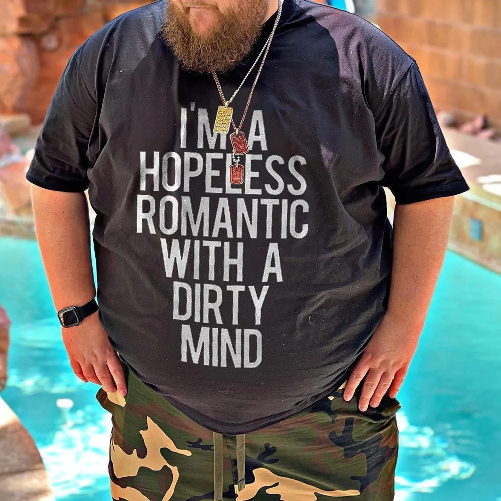 I'm A Hopeless Romantic With A Dirty Mind T-shirt sold by Biggmans product image thumbnail 2