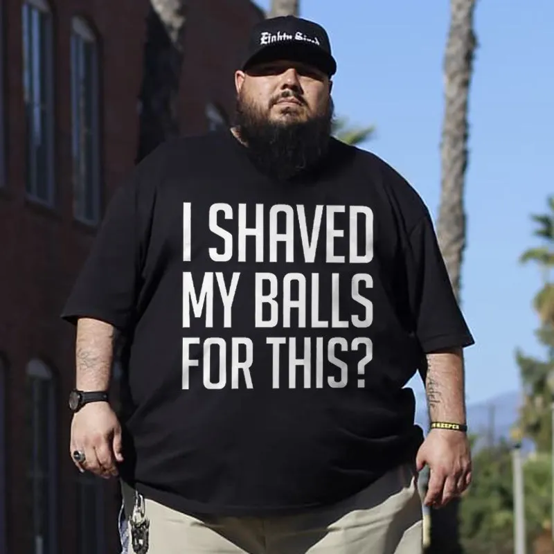 I Shaved My Balls sold by Biggmans