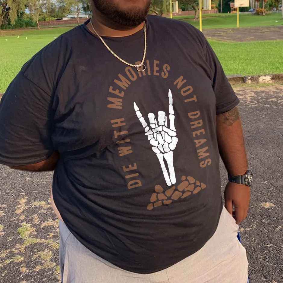 Die With Memories Not Dreams T-Shirt sold by Biggmans product image thumbnail 2