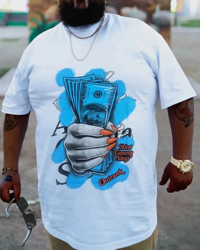 Plus Size White Aint Gonna Stop  T-Shirt sold by Biggmans