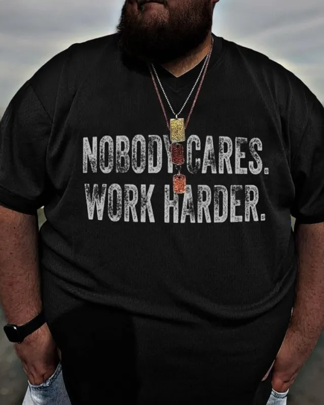 Nobody Cares Work Harder T-Shirt sold by Biggmans