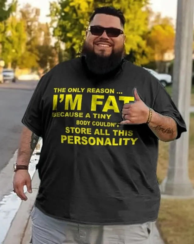 The Only Reason I'm Fat Men’s Big and Tall T-Shirt sold by Biggmans