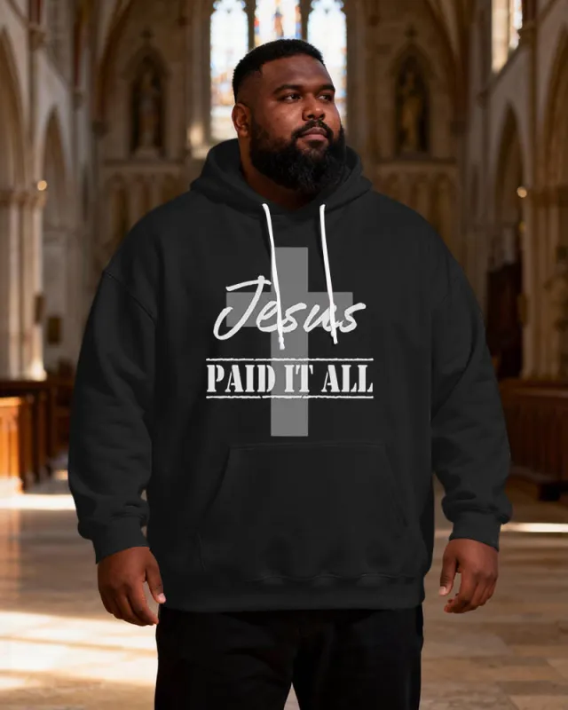 Big & Tall Men's Jesus Paid It All Cross Faith Letter Print Hoodie sold by Biggmans