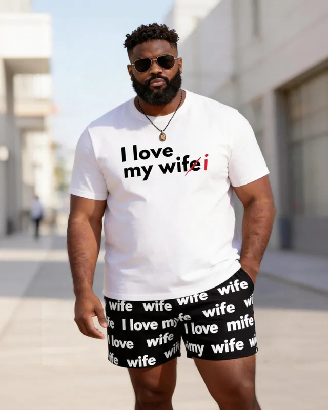 Big & Tall Men's "I Love My Wife" Letter Printed Crew Neck Short Sleeve T-shirt Shorts Set made by Biggmans