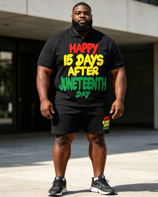 Big & Tall Men's Happy 15 Days After Juneteenth Day Printed Polo Shirt and Shorts Set made by Biggmans