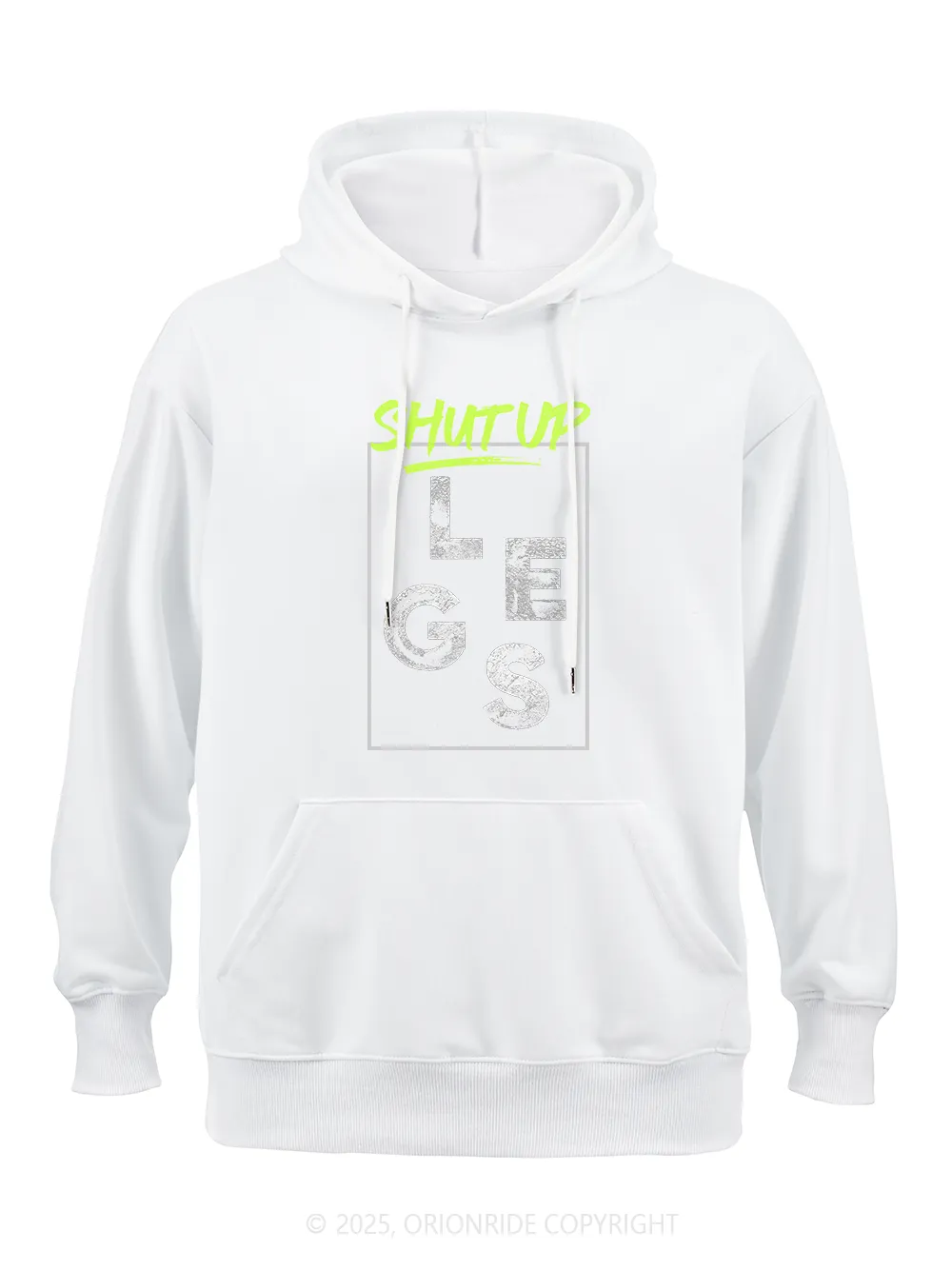Orionride Shut Up Legs Classic Hoodie sold by Orionride product image thumbnail 5