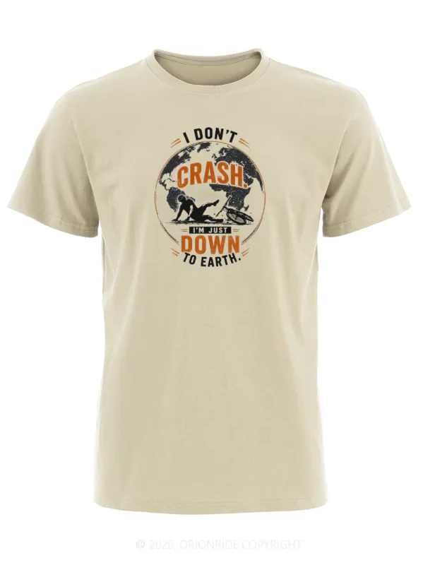 Orionride I'm Just Down To Earth Short Sleeves Bike T-Shirt made by Orionride