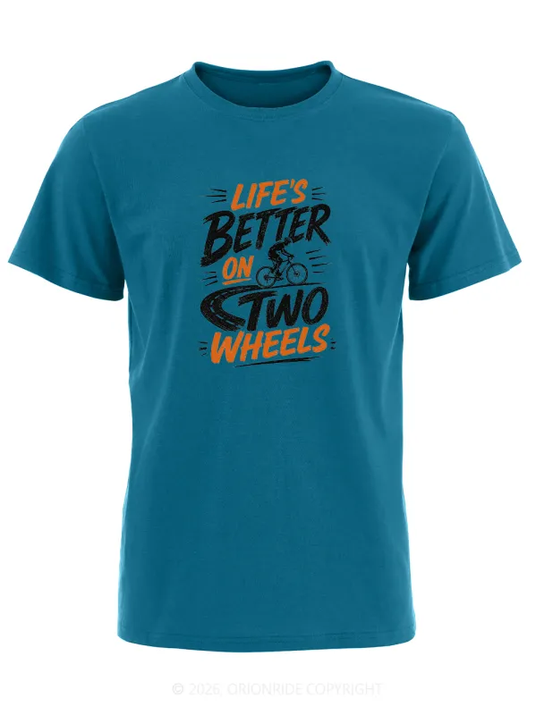 Orionride Life’s Better On Two Wheels Short Sleeves Bike T-Shirt made by Orionride